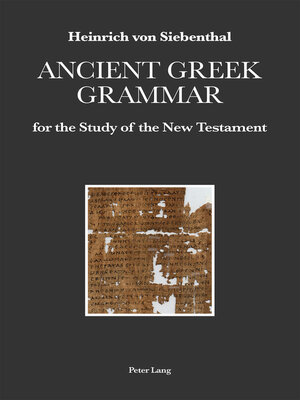 cover image of Ancient Greek Grammar for the Study of the New Testament